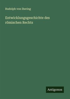 Entwicklungsgeschichte des römischen Rechts Cover Entwicklungsgeschichte des römischen Rechts
