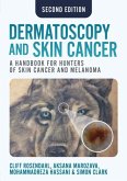 Dermatoscopy and Skin Cancer, second edition Dermatoscopy and Skin Cancer, second edition