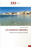 LES AGENCES URBAINES