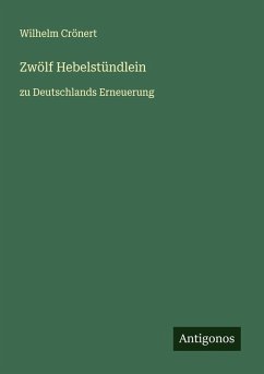 Zwölf Hebelstündlein - Crönert, Wilhelm