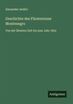 Cover Geschichte des Fürstentums Montenegro