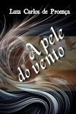 A Pele Do Vento (eBook, ePUB)
