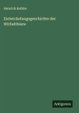 Entwickelungsgeschichte der Wirbelthiere Entwickelungsgeschichte der Wirbelthiere