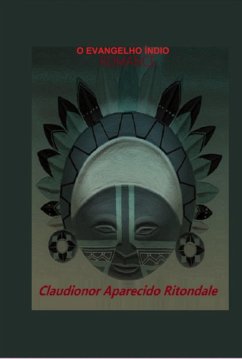 Cover O Evangelho Índio (eBook, ePUB)