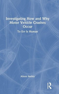 Cover Investigating How and Why Motor Vehicle Crashes Occur