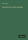 Gedanken über Goethe (Auswahl) Gedanken über Goethe (Auswahl)
