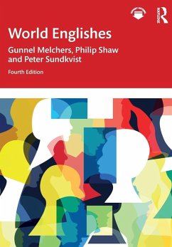World Englishes - Melchers, Gunnel; Shaw, Philip; Sundkvist, Peter