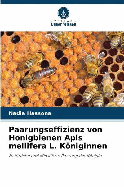 Paarungseffizienz von Honigbienen Apis mellifera L. Königinnen