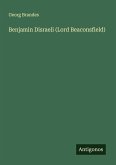 Benjamin Disraeli (Lord Beaconsfield) Benjamin Disraeli (Lord Beaconsfield)