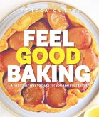 Feel Good Baking Feel Good Baking