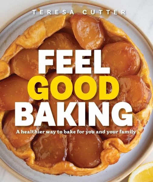 Feel Good Baking Feel Good Baking