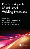 Practical Aspects of Industrial Welding Processes