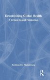 Decolonizing Global Health