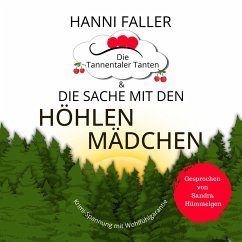 Cover Die Tannentaler Tanten und die Sache mit den Höhlenmädchen (MP3-Download)