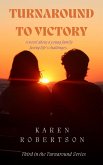 Turnaround To Victory (1, #3) (eBook, ePUB)