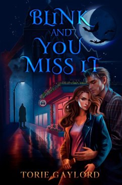 Cover Blink and You Miss It (Three Seconds, #2) (eBook, ePUB)