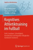 Kognitives Athletiktraining im Fußball (eBook, PDF)
