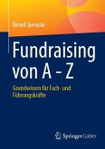 Fundraising von A - Z (eBook, PDF) Fundraising von A - Z (eBook, PDF)
