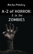 Z is for Zombies (A-Z of Horror, #26)... - Bild 1