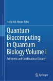 Quantum Biocomputing in Quantum Biology Volume I (eBook, PDF)