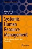 Systemic Human Resource Management (eBook, PDF) Systemic Human Resource Management (eBook, PDF)