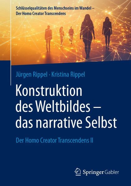 Konstruktion des Weltbildes - das narrative Selbst (eBook, PDF)