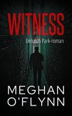 Witness: Een Ash Park-roman (Ash Park (Dutch), #10) (eBook, ePUB) Witness: Een Ash Park-roman (Ash Park (Dutch), #10) (eBook, ePUB)