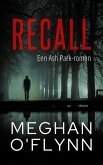 Recall: Een Ash Park-roman (Ash Park (Dutch), #7) (eBook, ePUB) Recall: Een Ash Park-roman (Ash Park (Dutch), #7) (eBook, ePUB)