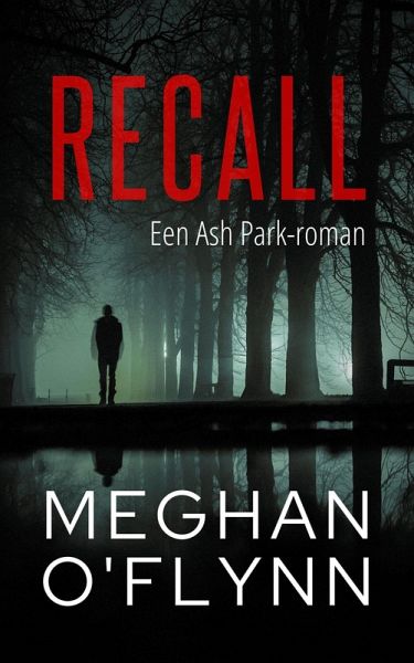 Recall: Een Ash Park-roman (Ash Park (Dutch), #7) (eBook, ePUB)