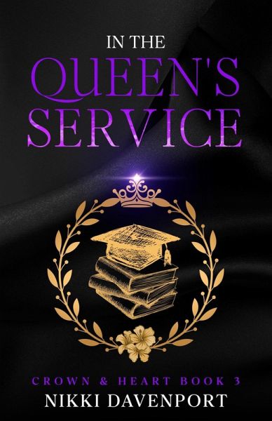 In the Queen's Service (Crown & Heart, #3) (eBook, ePUB) In the Queen's Service (Crown & Heart, #3) (eBook, ePUB)