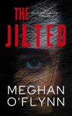 The Jilted: Een Bovennatuurlijke Thriller (eBook, ePUB) The Jilted: Een Bovennatuurlijke Thriller (eBook, ePUB)