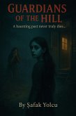 Guardians of the Hill (eBook, ePUB) Guardians of the Hill (eBook, ePUB)