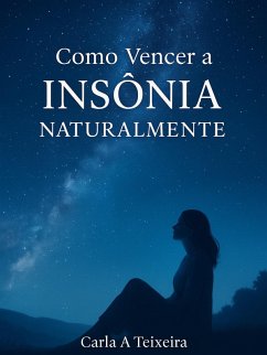 Cover COMO VENCER A INSÔNIA NATURALMENTE (eBook, ePUB)