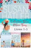 Collection Blue Moon Bay (Livres 1 à 3) (eBook, ePUB) Collection Blue Moon Bay (Livres 1 à 3) (eBook, ePUB)