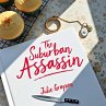The Suburban Assassin (eBook, ePUB) - Bild 1