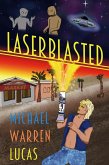 Laserblasted (eBook, ePUB)