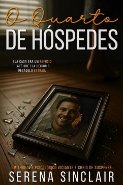 O Quarto De Hóspedes (eBook, ePUB) - Sinclair, Serena