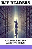 C2.1 The Archive of Vanishing Things (RJP READERS) (eBook, ePUB) C2.1 The Archive of Vanishing Things (RJP READERS) (eBook, ePUB)