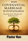 Why Covenantal Marriage Is Sustainable (eBook, ePUB)