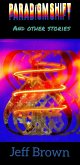 Paradigm Shift (eBook, ePUB)