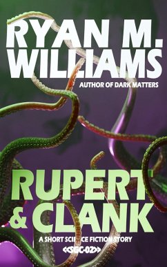 Rupert & Clank (Super Great Challenge Stories, #2) (eBook, ePUB) - Williams, Ryan M.