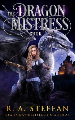 The Dragon Mistress: Book 2 (The Eburosi Chronicles, #9) (eBook, ePUB) - Steffan, R. A.