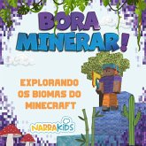 Explorando os Biomas do Minecraft (MP3-Download) Explorando os Biomas do Minecraft (MP3-Download)