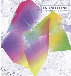 Entangleland - Otto,Andi & F.S.Blumm