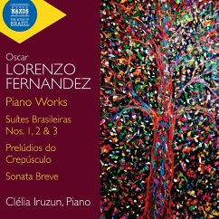 Fernandez: Suítes Brasileiras Nos. 1,2 & 3 - Iruzun,Clelia Fernandez: Suítes Brasileiras Nos. 1,2 & 3 - Iruzun,Clelia
