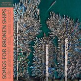 Songs For Broken Ships