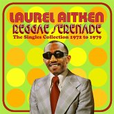 Reggae Serenade - The 70s Singles Collection