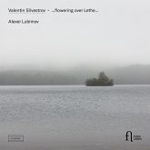 Silvestrov: ...Flowering Over Lethe... Silvestrov: ...Flowering Over Lethe...