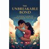 The Unbreakable Bond : A Couples Guide... - Bild 1