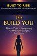Built To RIse: Affirmations And Actions... - Bild 1